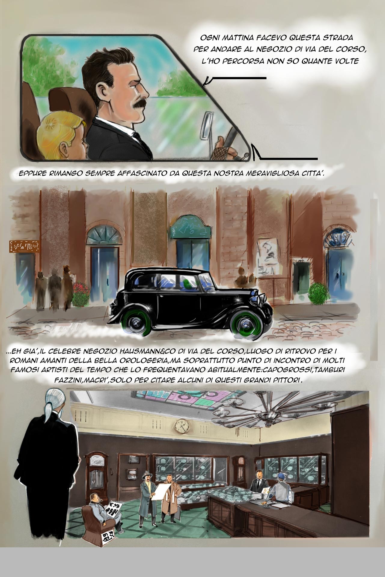 La seconda puntata dell&rsquo;affascinante viaggio a colori nella storia di Hausmann & Co.