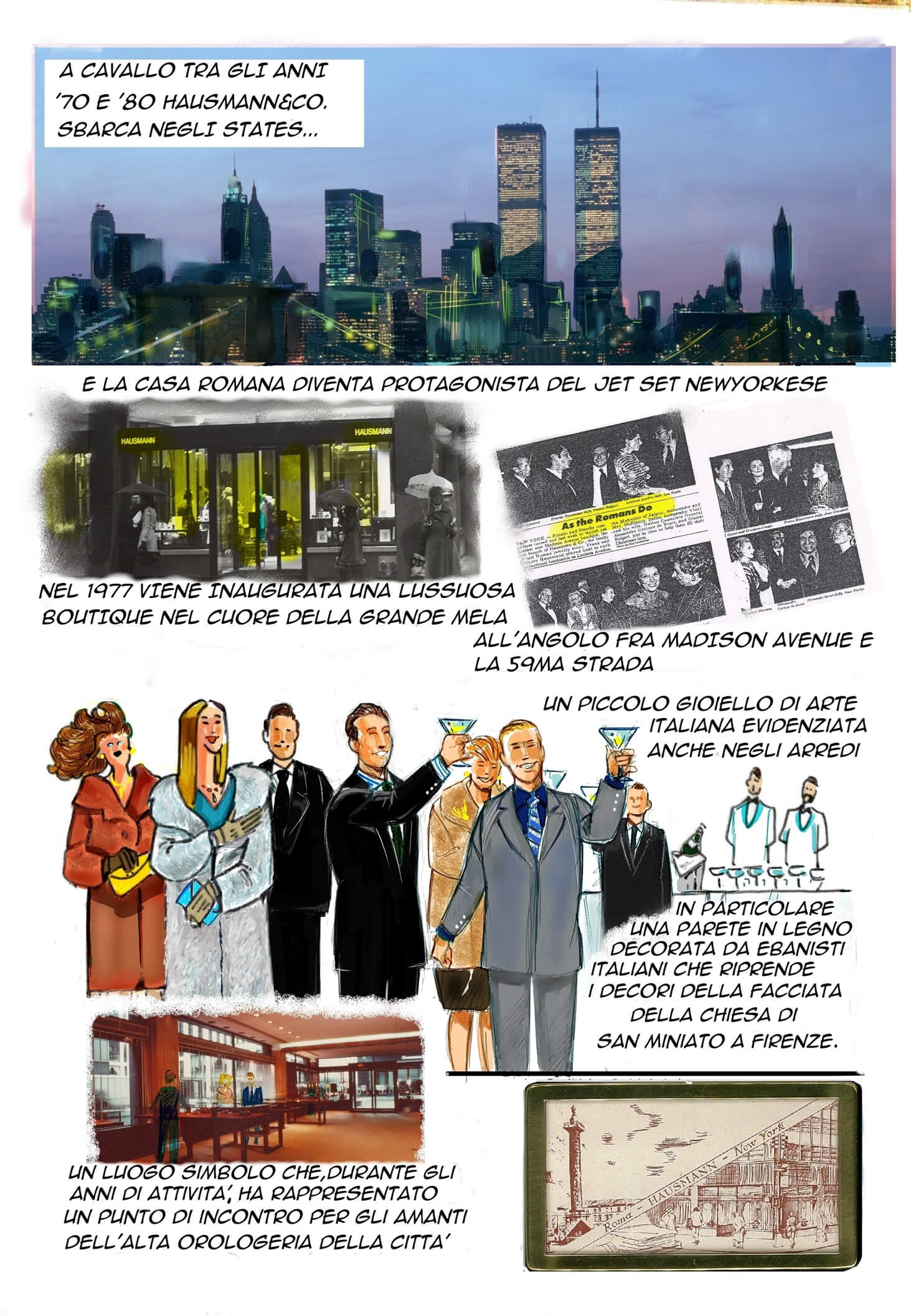 La terza puntata del viaggio <br>a colori di Hausmann & Co.